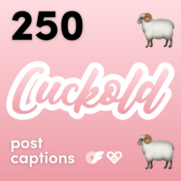 250 Cuckold Post Captions