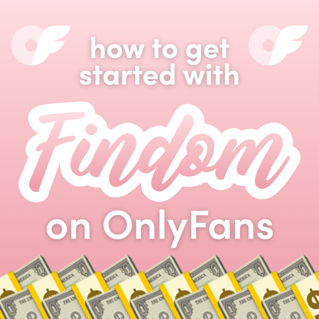 How to Get Started with Findom on OnlyFans Guide