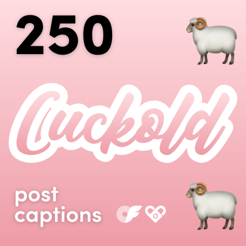 250 Cuckold Post Captions