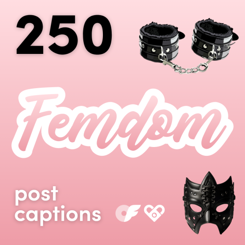 250 Femdom Post Captions