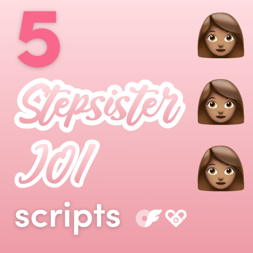 5 Stepsister JOI Video Scripts Bundle